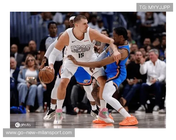 掘金卫冕之路开启，约基奇状态依旧，掘金选中约基奇